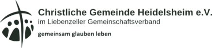 Christliche Gemeinde Heidelsheim e.V. – im Liebenzeller Gemeinschaftsverband – gemeinsam glauben leben